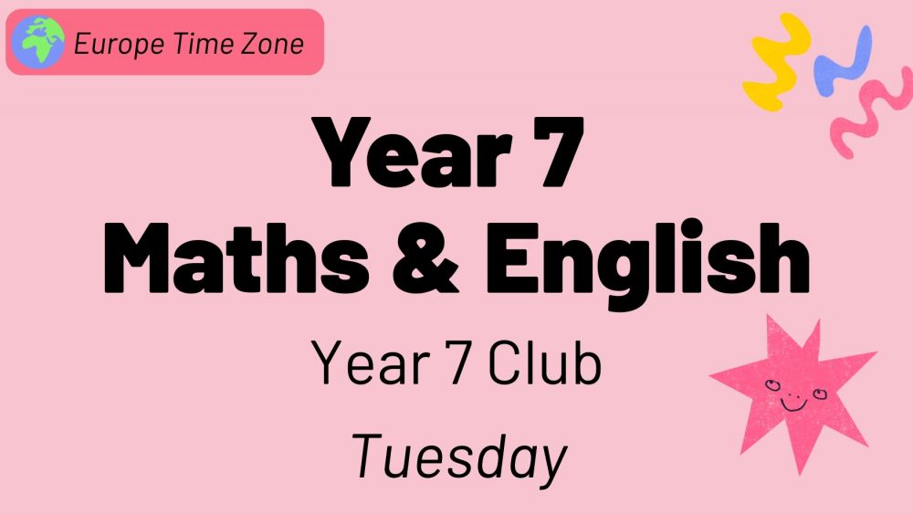 Year 7 Maths & English │ Half Term 3 