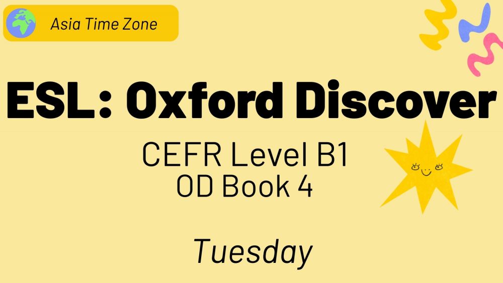 ESL Oxford Discover 4 A2-B1│ Half Term 3